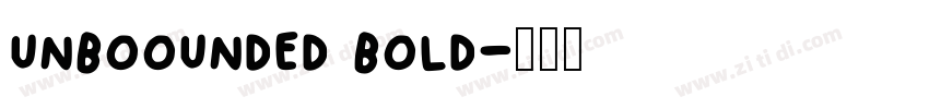 unboounded bold字体转换